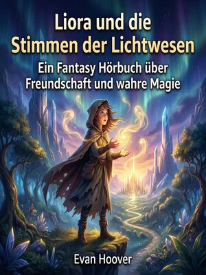 cover image of Liora und die Stimmen der Lichtwesen